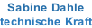Sabine Dahle technische Kraft