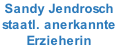 Sandy Jendrosch staatl. anerkannte  Erzieherin